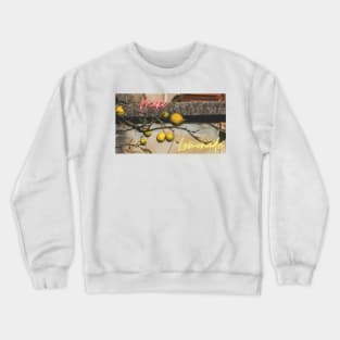 Make Lemonade - a colourful, optimistic, inspring design Crewneck Sweatshirt